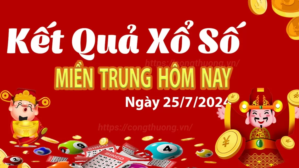 Chi Tiết Kết Quả Xổ Số Miền Trung Hôm Nay